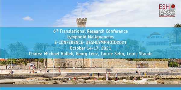 6th ESH Translational Research Conference: LYMPHOID MALIGNANCIES